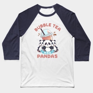 Bubble Tea And Pandas Baseball T-Shirt